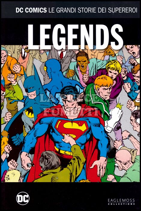 DC COMICS - LE GRANDI STORIE DEI SUPEREROI #    79 - LEGENDS